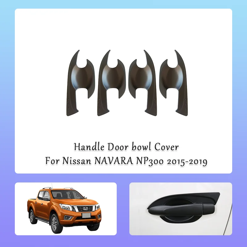 

Auto Door Handle Protector Kit for Nissan Navara Np300 Frontiner 2015-2019 Interior Door Handle Bowl Cover