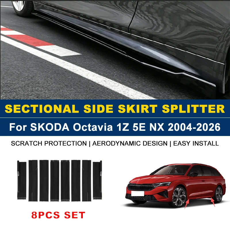 

2m Sectional Side Skirt Extension Lips Side Spoiler, Car Exterior Modified Upgrade Kit For SKODA Octavia 1Z 5E NX 2004-2026 2005