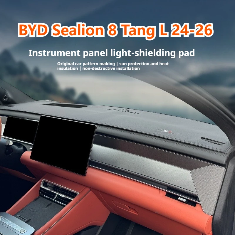 

For BYD Sealion 8 Tang L Car Dashboard Sunshade Pad Modified Center Console Sun Protection Anti Slip Protection Pad