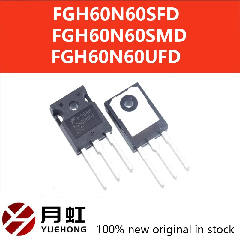 

1/5/10PCS/Lot Brand New 60N60 IGBT FGH60N60 SFD FGH60N60SFD FGH60N60SMD FGH60N60UFD UFD SMD Original Transistor