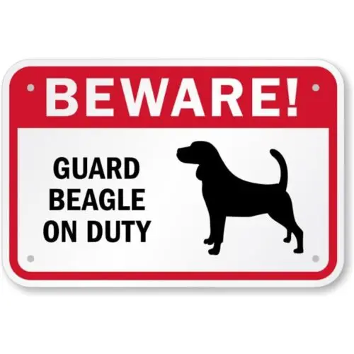 Beagle On Duty Aluminum Weatherproof Sign p1139 sign