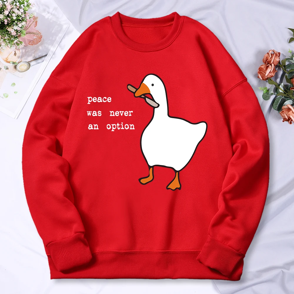 Peace Was Never An Option Goose Funny Duck Male Women Fashion Cartoons Pullover Crewneck Autumn Hoody Unisex Fleece New Clothing