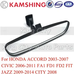 CAPQX For HONDA ACCORD 2003-2007 CIVIC 2006-2011 FA1 FD1 FD2 FIT JAZZ 2009-2014 CITY 2008 Interior Rearview Mirror 76400-SDA-A01