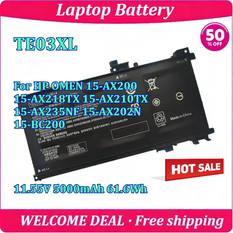 

New TE03XL Laptop Battery For HP OMEN 15-AX200 15-AX218TX 15-AX210TX 15-AX235NF 15-AX202N 15-BC200 11.55V 5000mAh 61.6Wh