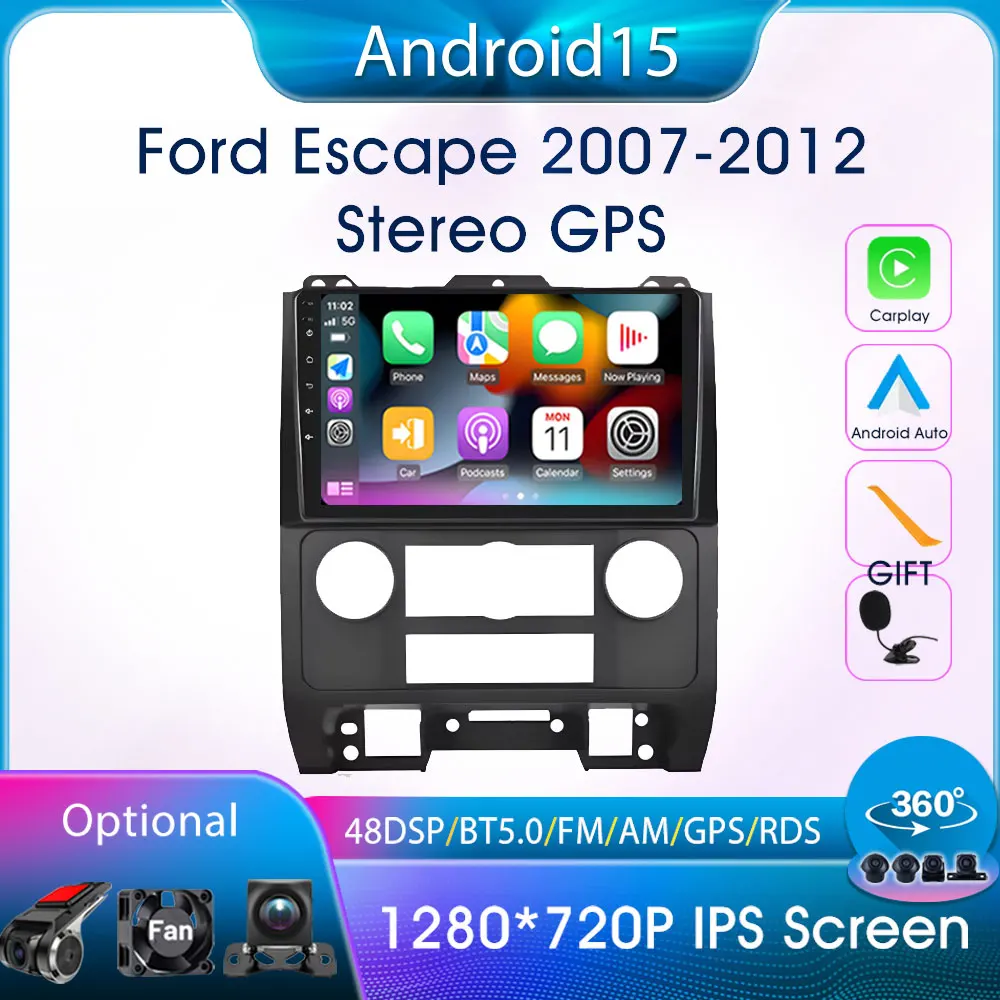 

GPS Android 15 Car Radio Bluetooth FM IPS Screen Head Unit For Ford Escape 2007-2012 Carplay Android Auto Car Intelligent System