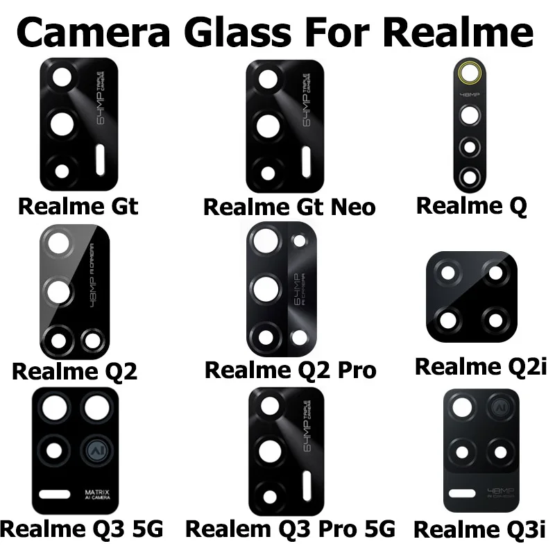 Rear Camera Lens For Realme Q2 Q2i Q3 Q3i GT Neo Pro 4G 5G Back Camera Glass With Adhesive Sticker Replacement Parts