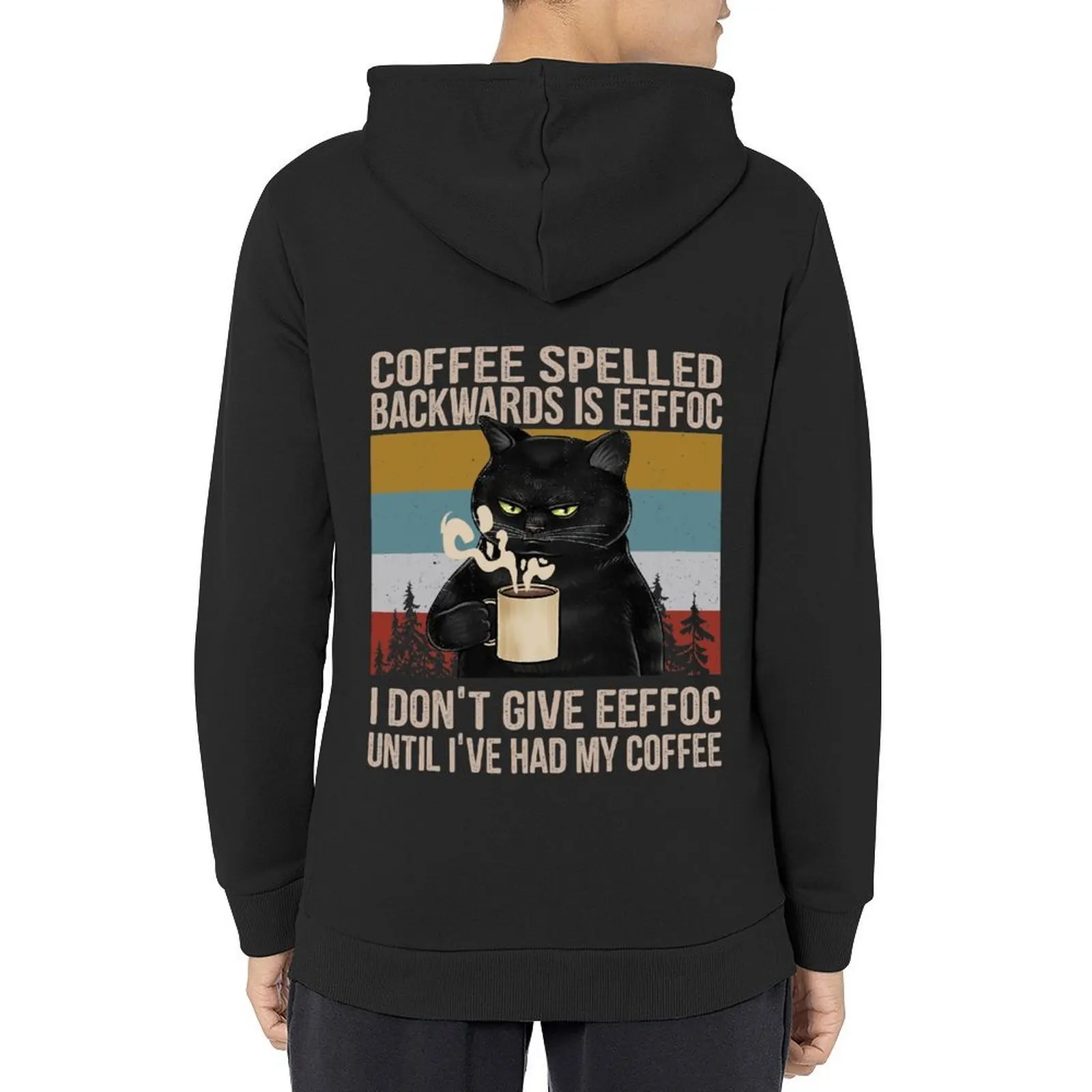 

Black Cat Coffee Spelled Backwards is EEFFOC As I Don't Give EEFFOC Until I Had My Coffee Hoodie