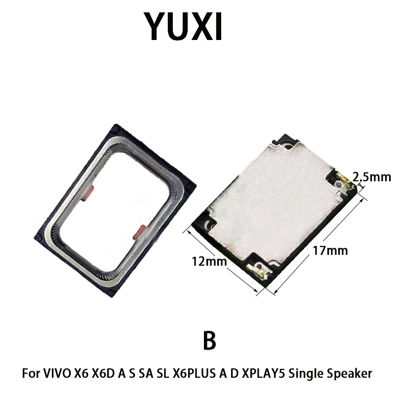 YUXI 1Piece For VIVO OPPO Universal X3L X3F R7S R7SM R7ST/VIVO X6 X6D A S SA SL X6PLUS A D XPLAY5 Single Speaker