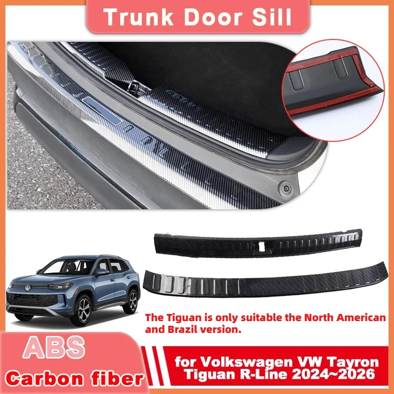 

Trunk Door Sill for Volkswagen VW Tayron Tiguan R-Line 2024~2026 ABS Carbon Fiber Threshold Guard Plate Trim Strips Accessories