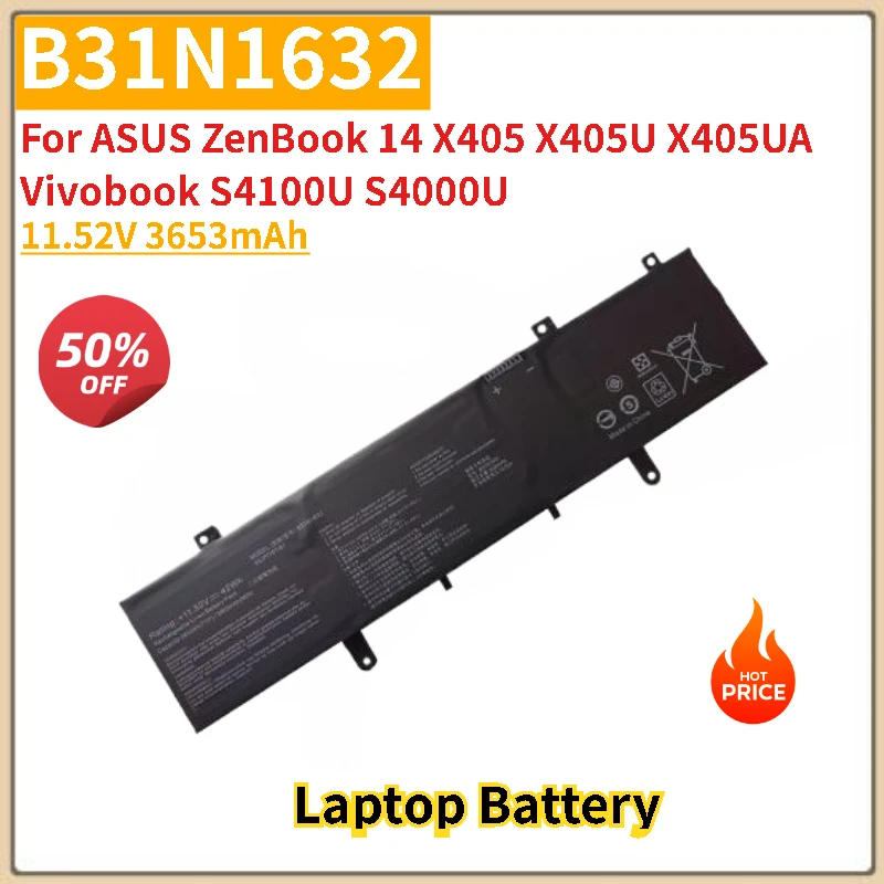High Quality B31N1632 Laptop Battery 11.52V 3653mAh For ASUS ZenBook 14 X405 X405U X405UA Vivobook S4100U S4000U Brand New