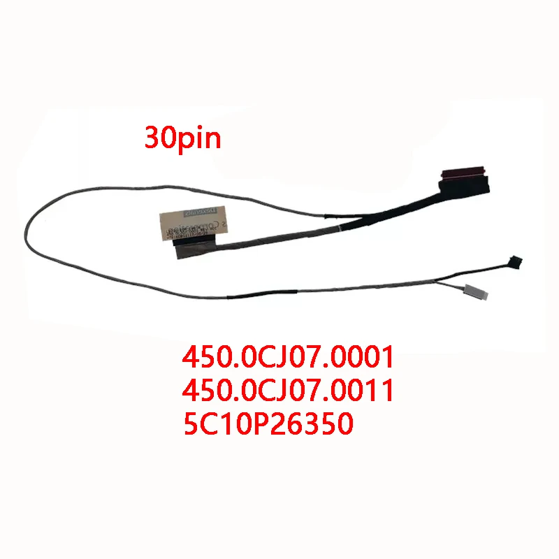 New Genuine Laptop LCD EDP Cable for Lenovo Ideapad 720-15ikb LB720 30PIN  450.0CJ07.0001 450.0CJ07.0011 5C10P26350