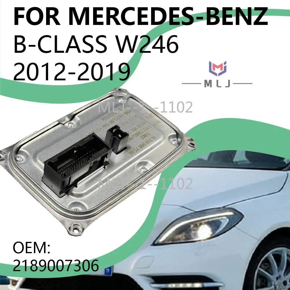 

2189007306 FOR Mercedes-Benz B-Class W246 2012-2019 OEM A2189007306 Car Headlight Ballast Control Module LED Controller