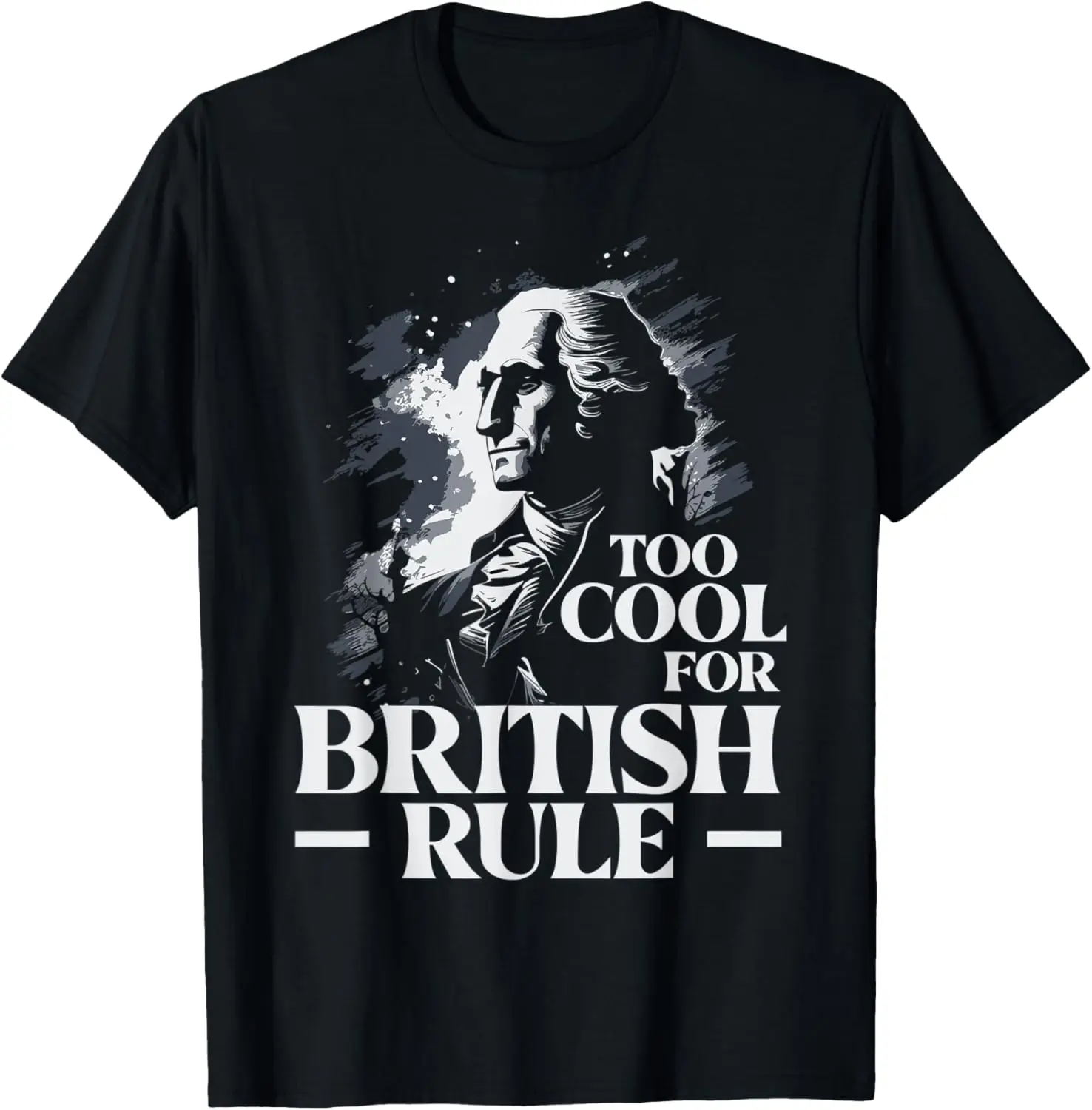 

Американская футболка Too Cool For British Rule Джорджа Вашингтона