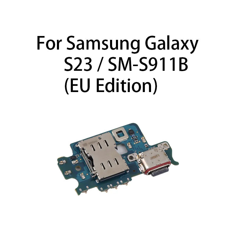 org USB Charge Port Jack Dock Connector Charging Board For Samsung Galaxy S23 SM-S911B EU Edition