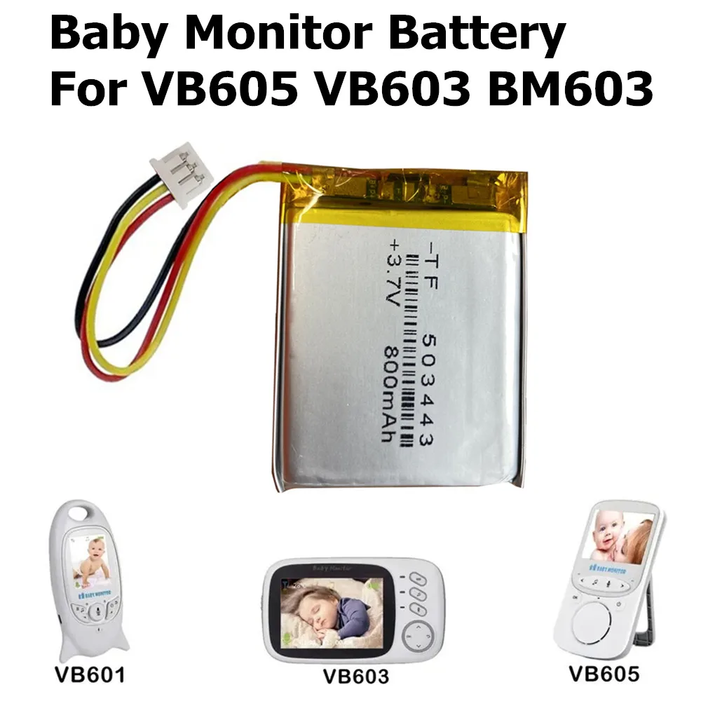 VB603 Baby Monitor Battery VB605 VB603 Battery 503443 503337 3.7V 800mAh Replacement Battery for Video Nanny Bebe Monitor BM603