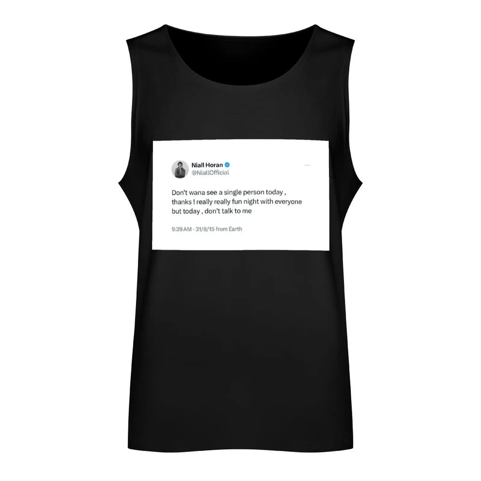 Don’t wanna see a single person today Tweet Tank Top vest for men clothes for men summer