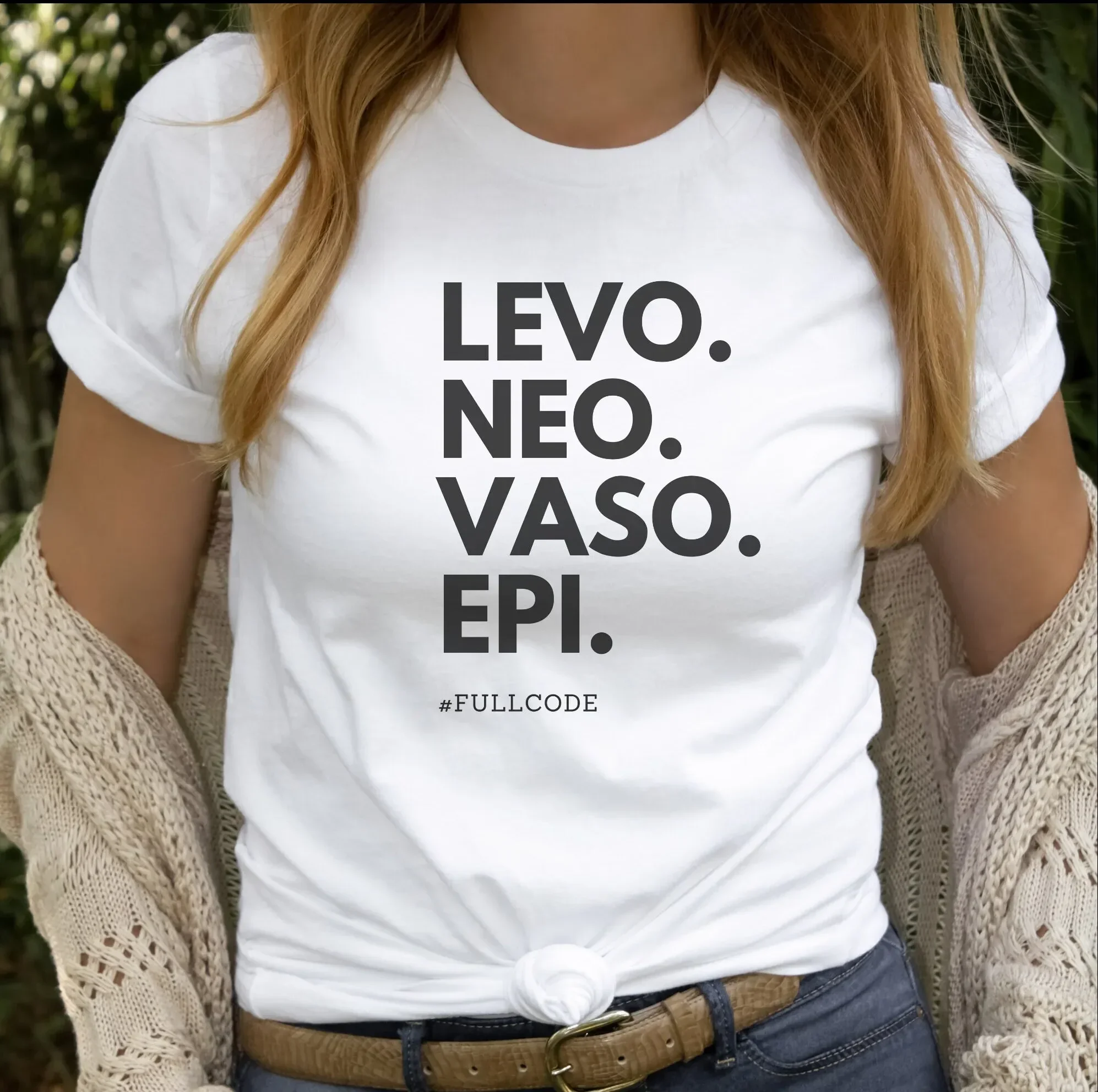 Camiseta de Enfermera Levo Neo Vaso Epi Full Code, Medicamentos para UCI, Fluidos Intravenosos, Cuidados Críticos, Semana de Estudio