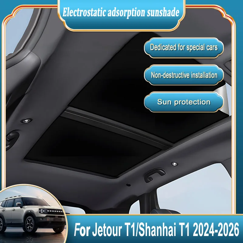 

Автомобильный люк на крыше, солнцезащитный козырек для Jetour T1 2024 2025 2026 Shanhai T1, уличный солнцезащитный козырек, электростатические автомобильные аксессуары
