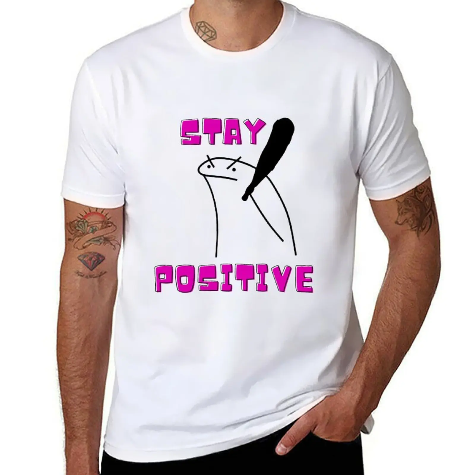 

Stay Positive T-Shirt man t shirt cotton funny t shirts man t shirt man casual T-Shirt