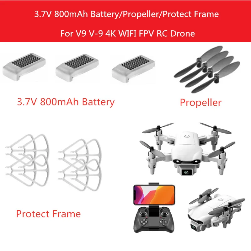 4DRC V9 Drone Battery Blades V9 V-9 4K WIFI FPV RC Drone 3.7V 800mAh Battery/Propeller/Protect Frame 4DRC V9  Drone Accessories
