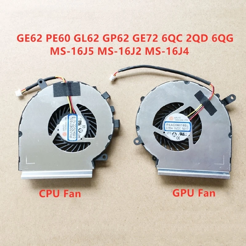 Brand New Original Laptop CPU GPU Cooling Fan For MSI GE62 PE60 GL62 GP62 GE72 6QC 2QD 6QG MS-16J5 16J2 J4