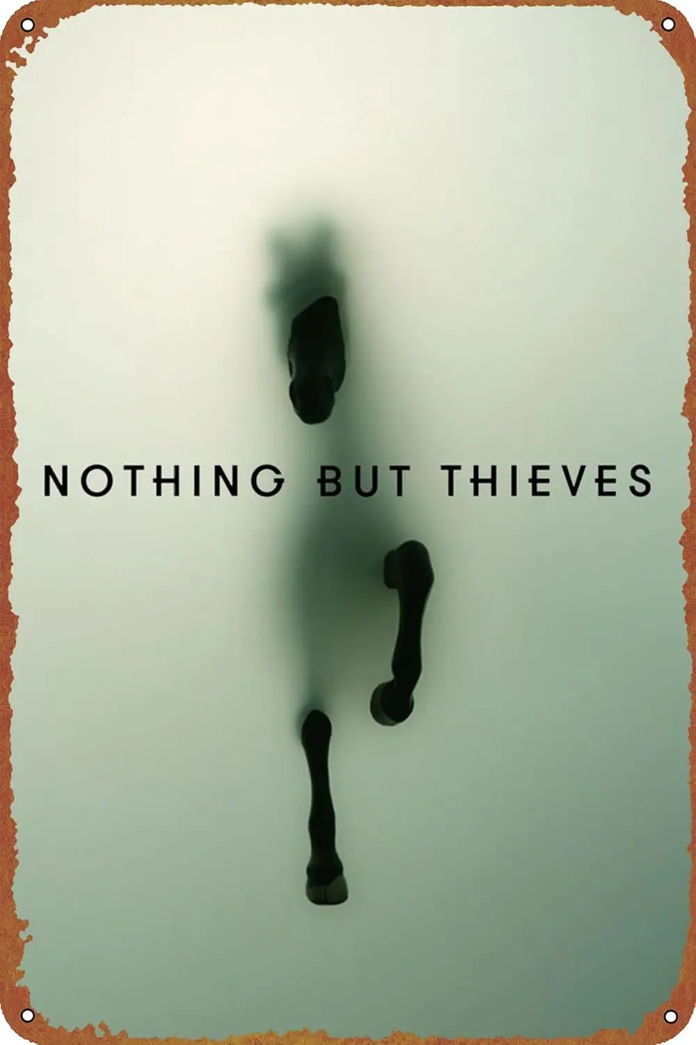 Nothing But Thieves Poster Music Metal Tin Sign Hanging Retro Sign Kitchen Wall Poster Garage Cafe Bar Pub Man cave Art Novelty