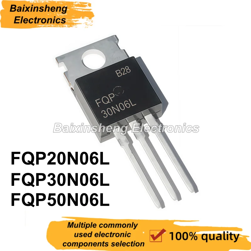 10PCS NEW Quality FQP20N06L FQP30N06L FQP50N06L TO-220 FQP20N06 FQP30N06 FQP50N06 20N06L 30N06L 50N06L 20N06 30N06 50N06 MOSFET