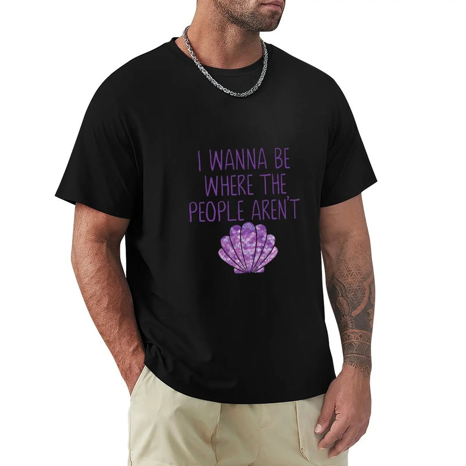 I Wanna Be Where The People Aren't Mermaid T-Shirt Daily Wear Plain Short Sleeve Shirt