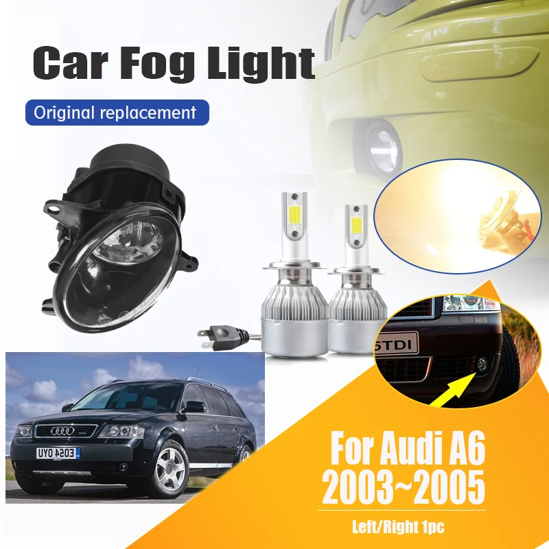 

Car Front Fog Light Fit For Audi A6 C5 2002 2003 2004 2005 LED Left Right 4B0941699C 4B0941700C Single Fog Lamp Auto Accessories