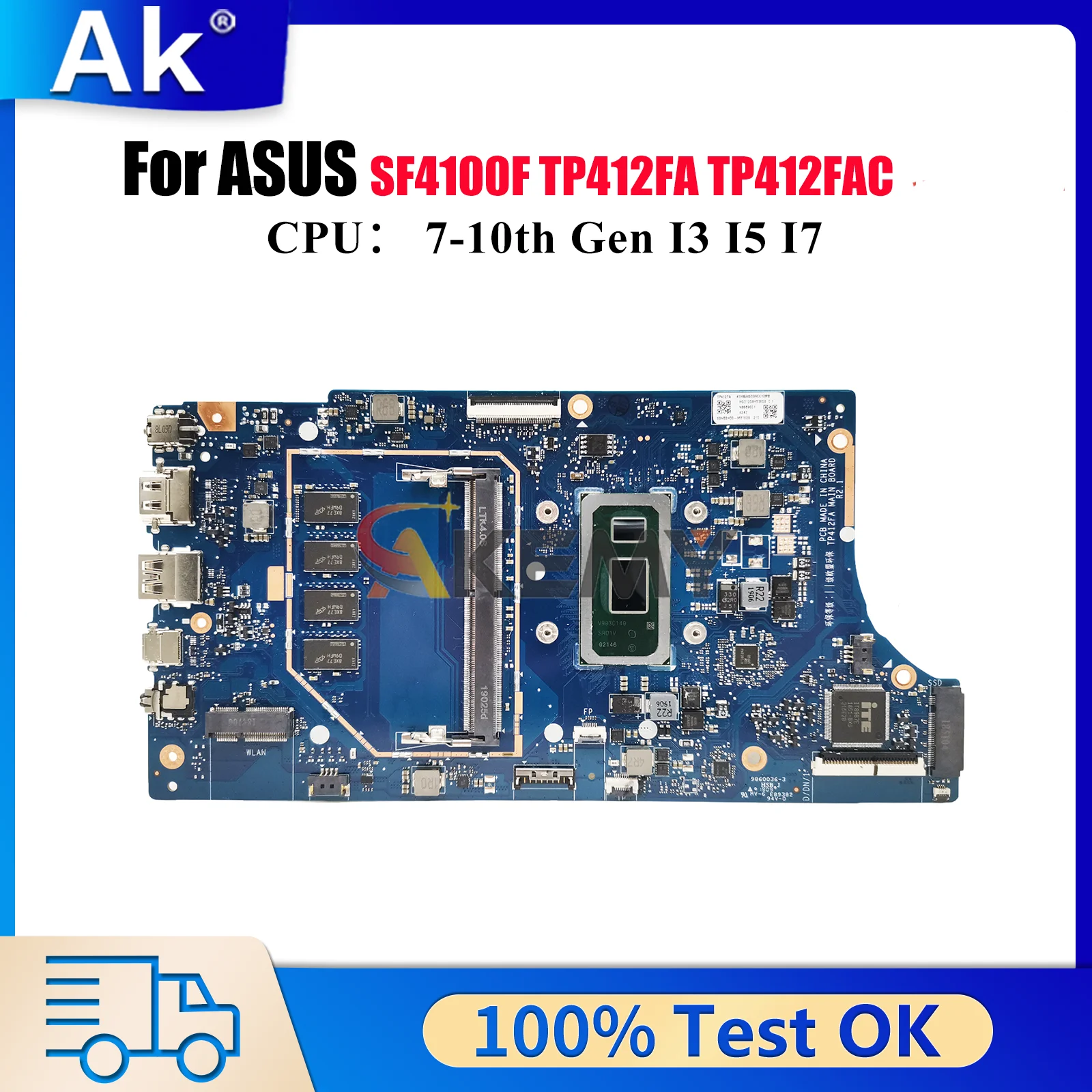 

TP412FA Материнская плата для ноутбука ASUS VivoBook Flip TP412FA TP412FAC SF4100F TP412F Материнская плата с процессором I3 I5 I7 100% tests OK stk