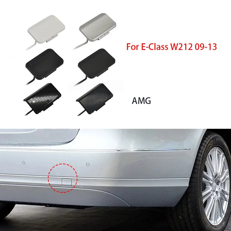 Rear Bumper Tow Hook Cover Cap 2128850326 for Mercedes Benz W212 E250 2011 2012 2013 For E300 E350 E550 E320 E500 E63 AMG