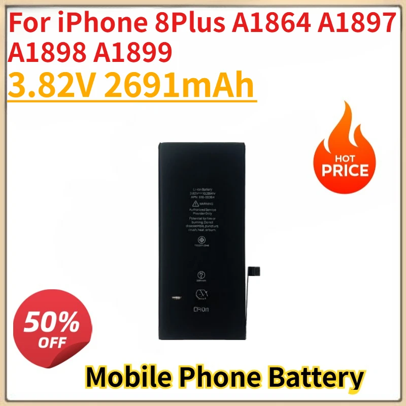 

High Quality New Mobile Phone Battery 3.82V 2691mAh for iPhone 8Plus A1864 A1897 A1898 A1899