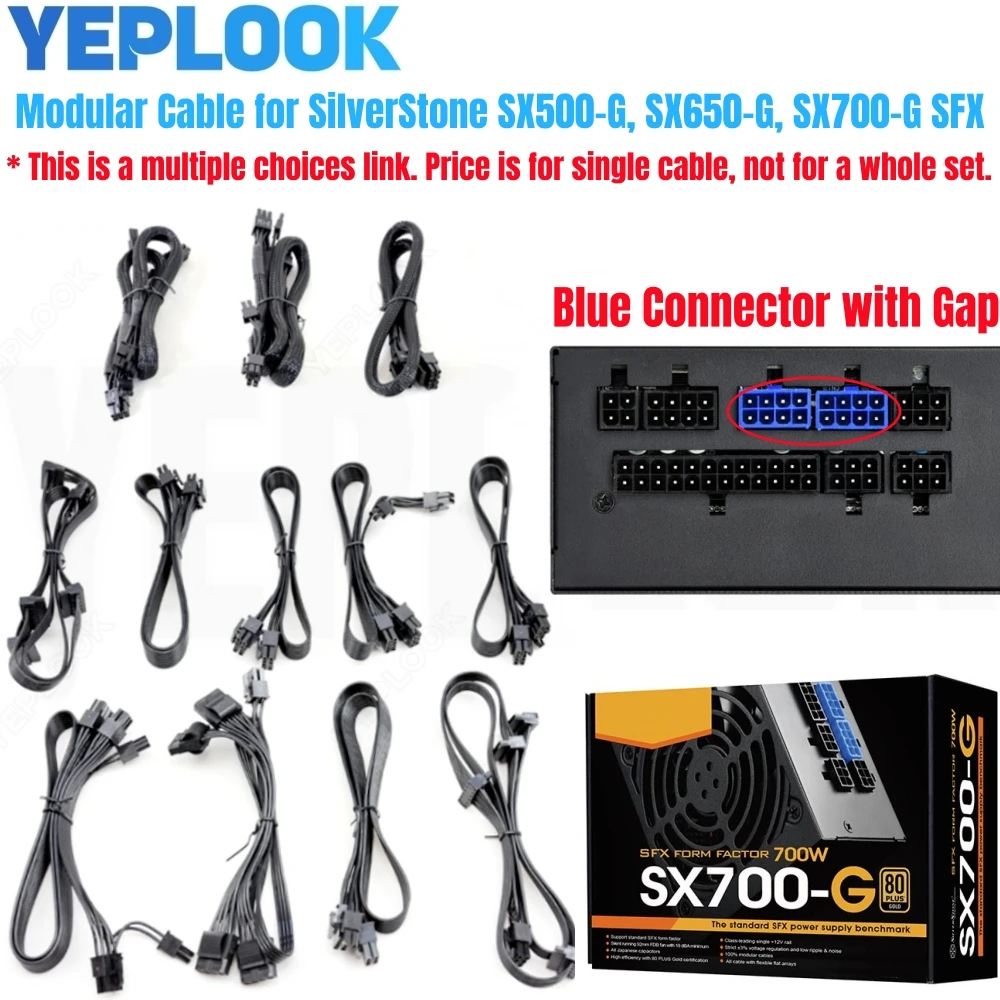 

Modular Cable for SilverStone SX700-G SX650-G, SX500-G SFX GOLD Modular Power, PCI-E 8Pin 6+2Pin, CPU 4+4Pin, SATA, Molex IDE