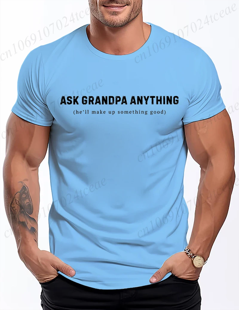 Funny Grandpa Quotes Sarcastic Shirt,Ask Grandpa Anything Men T-Shirts,Gifts for Grandpa,Father's Day T-Shirts,short Sleeve Tops