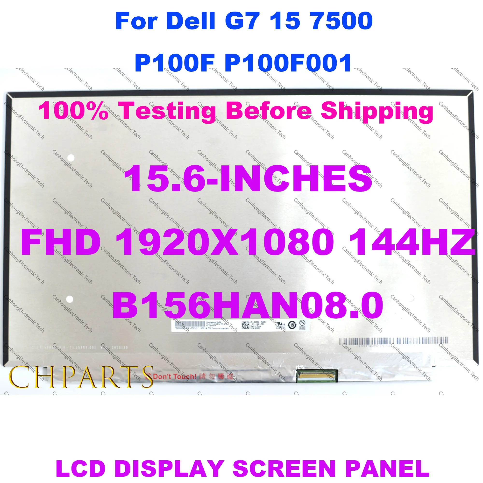 

15.6" Laptop LCD Screen Display Replacement Panel FHD 1920X1080 144HZ B156HAN08.0 For Dell G7 15 7500 P100F P100F001 40pins