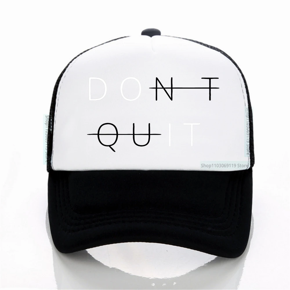 

Dont Quit letter print Men Humorous Baseball Net Cap Adjustable Casual Hats Dad Hat Spring Summer Outdoor Sunscreen caps