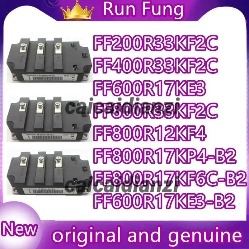 

FF600R17KE3 FF800R12KF4 FF800R33KF2C FF400R33KF2C FF200R33KF2C FF800R17KP4-B2 FF600R17KE3-B2 FF800R17KF6C-B2 NEW MODULE