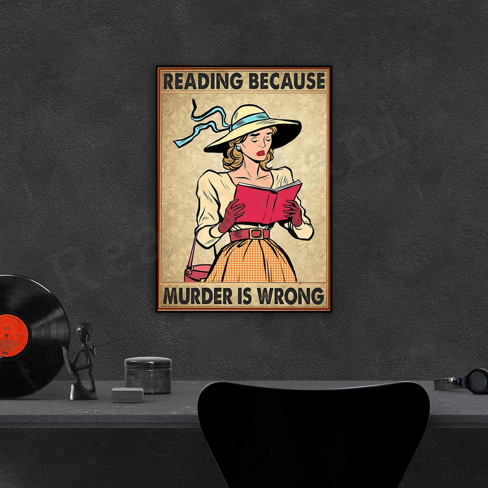 Reading because murder is wrong poster, retro girl reading book poster, gift for book lovers, living room decoration