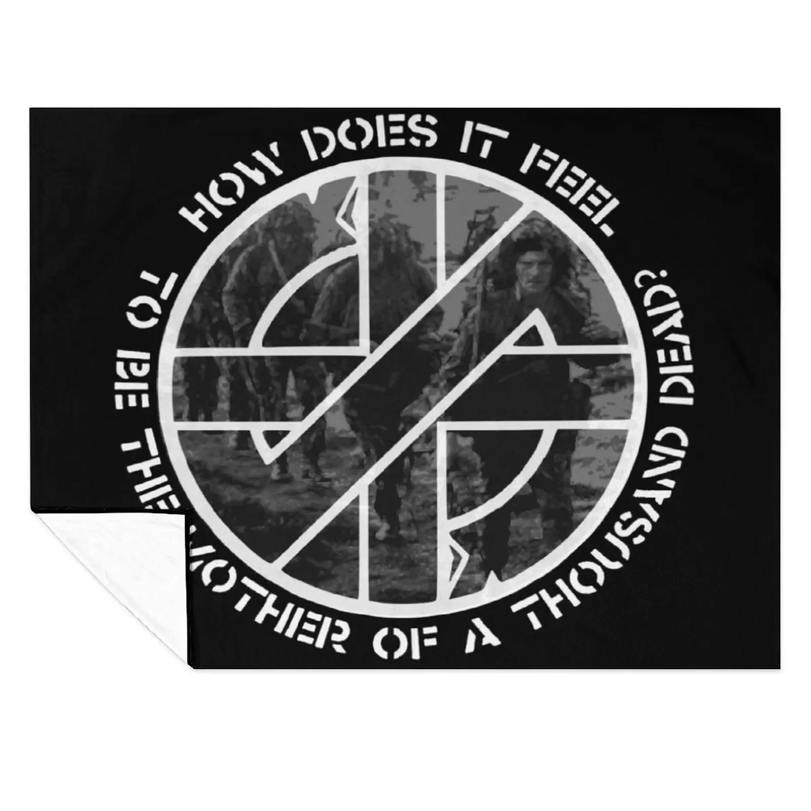 

Crass - How Does It Feel (To Be The Mother Of A Thousand Dead) Soldiers. Throw Blanket anime Designers Hairys Blankets