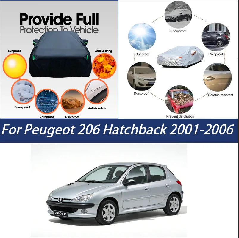 

For Peugeot 206 Hatchback 2001-2006 Full Car Covers Outdoor Sun Anti UV Rain Snow Dust Protection Oxford Cloth Accessories