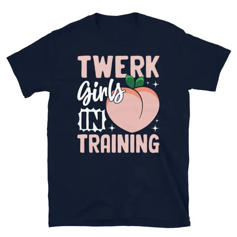 Twerk Like Nobody s Watching Booty Shaking Twerking Short Sleeve Unisex T Shirt
