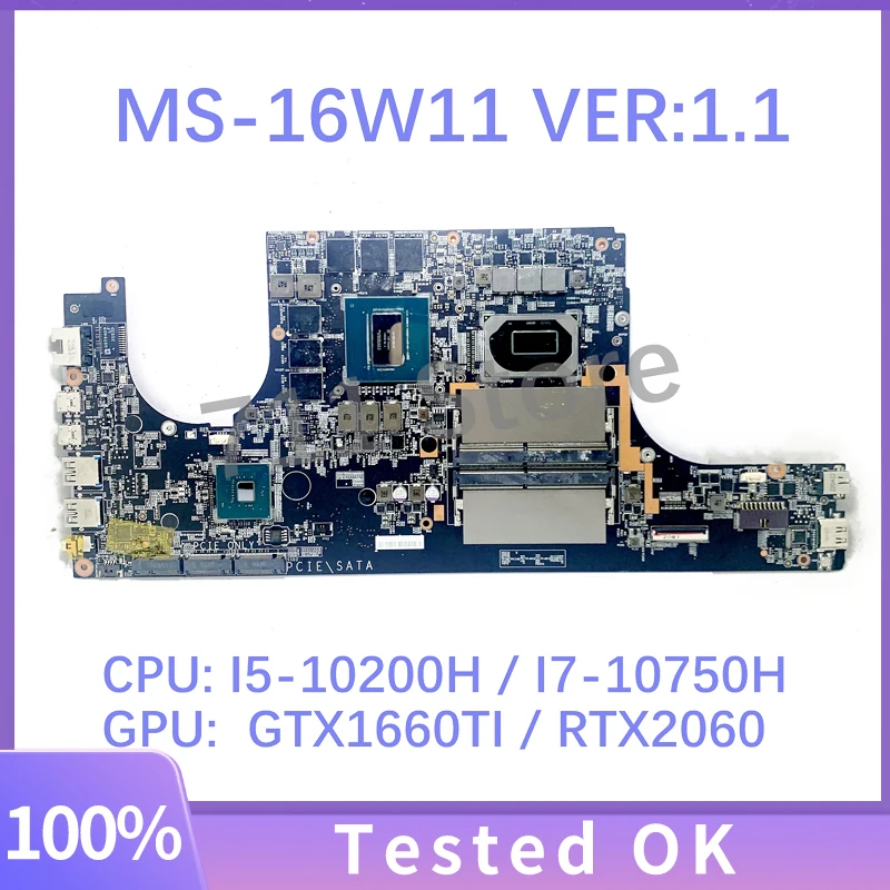 

MS-16W11 VER:1.1 Mainboard For MSI MS-16W11 Laptop Motherboard With I5-10200H / I7-10750H CPU GTX1660TI RTX2060 100% Full Tested