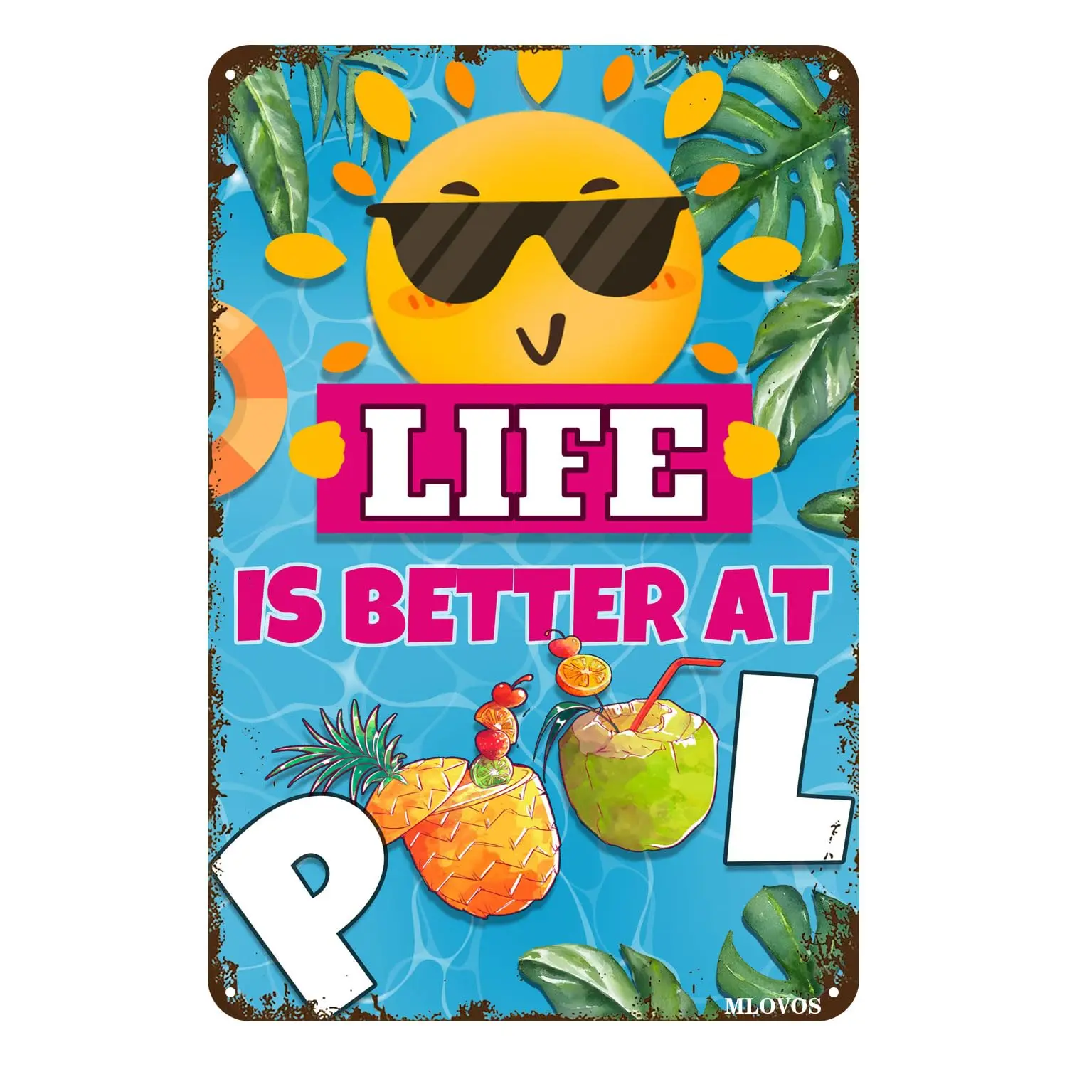 Life is Better at the Pool Tin Sign Swimming Pool Metal Tin Sign Decor Pool sign for Pool Summer Garden Outdoor Decorations 8x 1