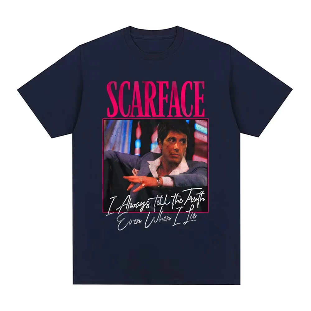 Scarface Movie Always Tell The Truth Even When I Lie Tony Montana Graphic T-shirts Men's Fashion Vintage Punk Oversized T-shirts
