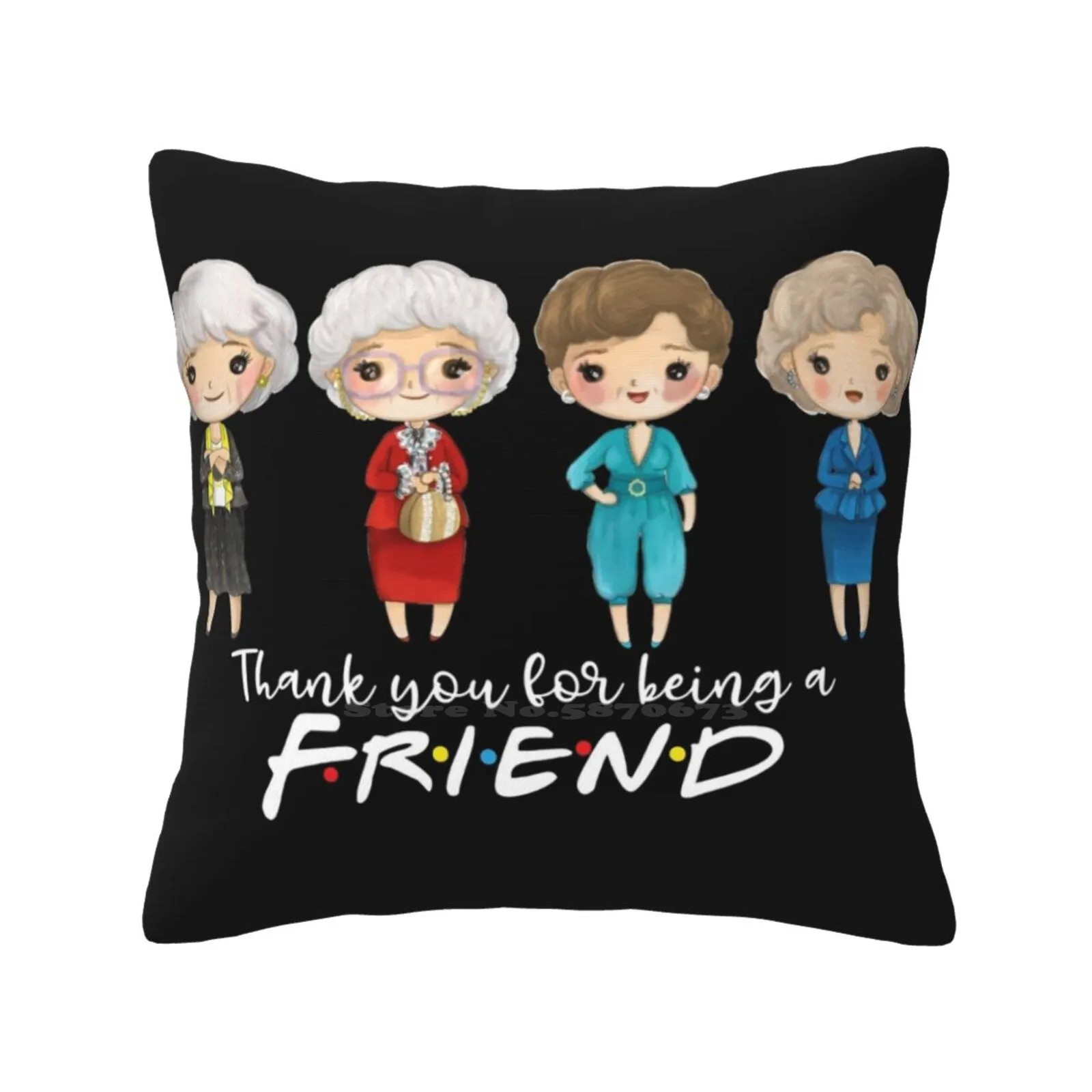 Thanks You For Being A Friend-Golden Girls Fashion Sofa Throw Pillow Cover Pillowcase The Golden Girls White Bea Arthur Tv 80s