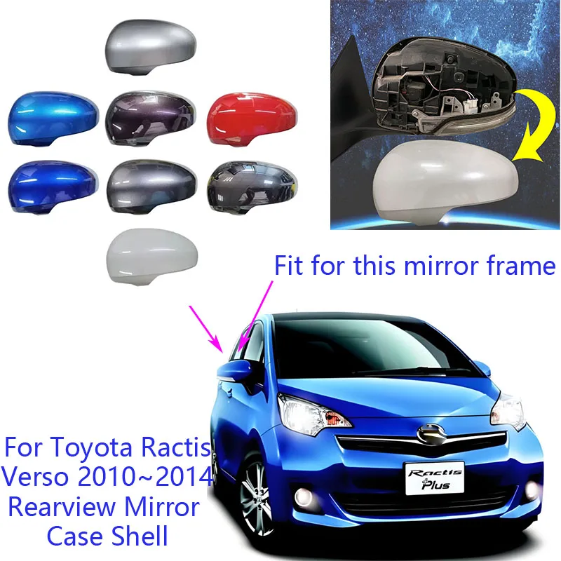 

Для Toyota Ractis Verso 2010 ~ 2014 чехол для зеркала заднего вида автомобильные аксессуары крышка зеркала заднего вида