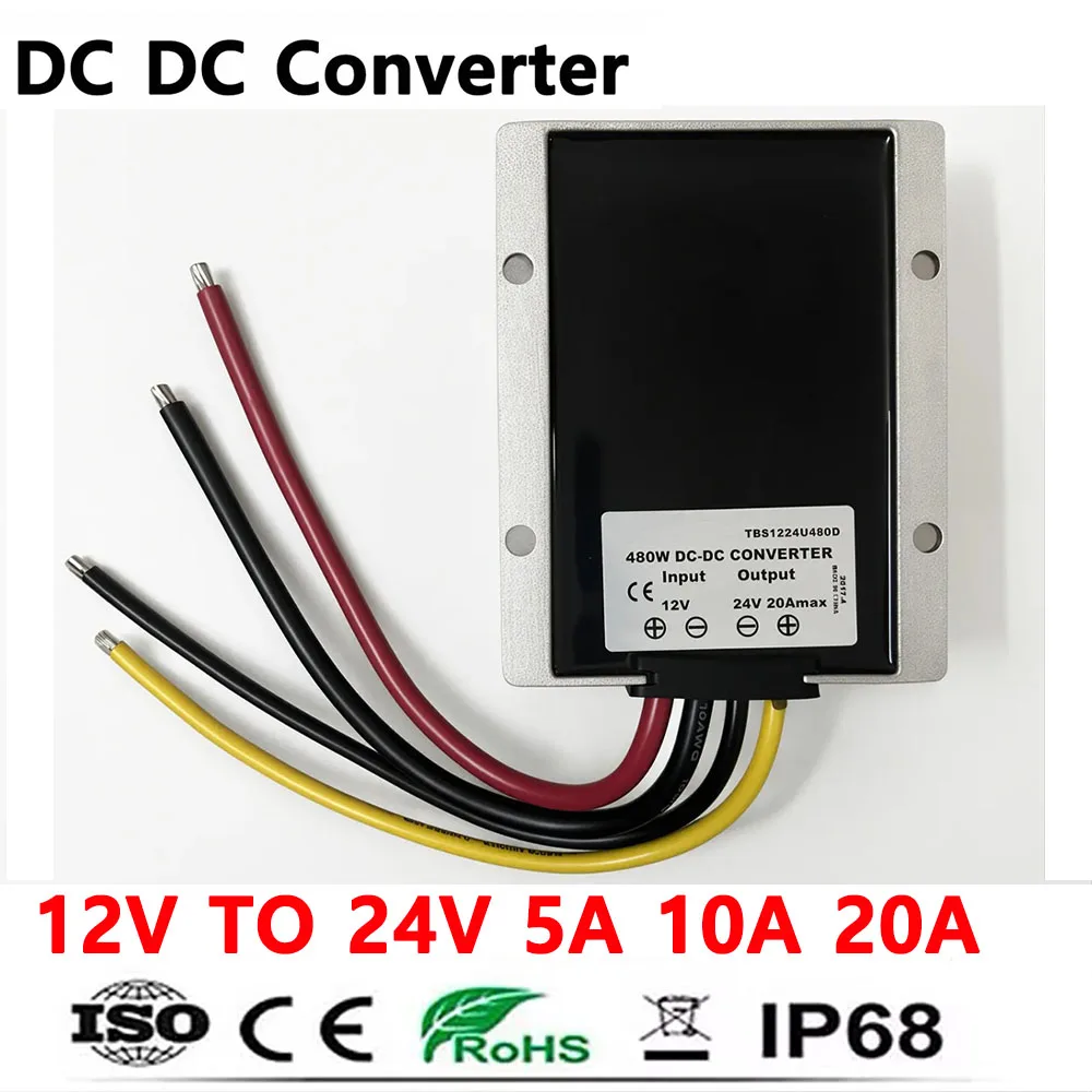 12V to 24V 5A 10A 20A Step-up DC DC Converter 12 Volt to 24 Volt 120W 240W 480W Boost Voltage Regulator Waterproof Power Supply