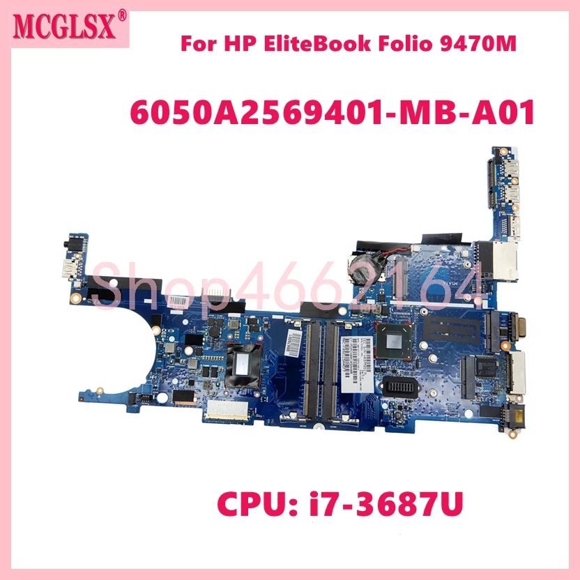 6050A2569401-MB-A01 With i7-3687U CPU Mainboard For HP EliteBook Folio 9470M Laptop Motherboard 727623-001 100% Tested OK