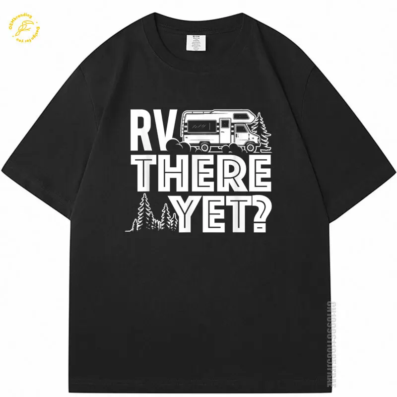 

Rv There Yet Happy Glamper Campin O-neck Tshirt Man Oversized 2025 Hot Tee T-Shirt Мужская Одежда Cotton T Shirts Men's T-Shirt