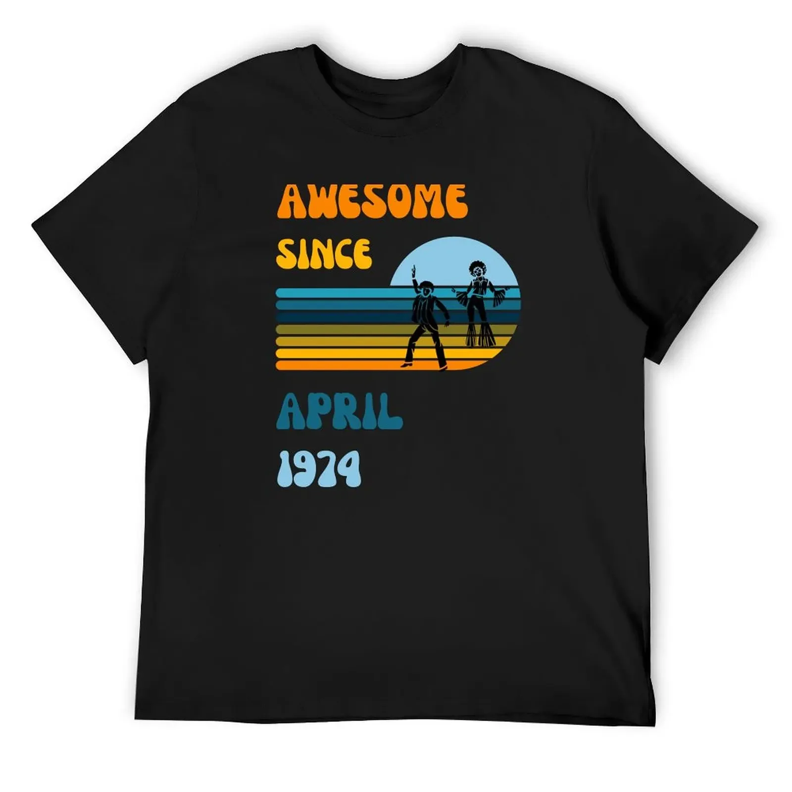 Awesome since April 1974 Born April Made in Legend since Birthday Gift for 48 year old mom dad grandma grandpa Vintage R T-Shirt